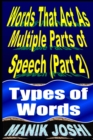Image for Words That Act as Multiple Parts of Speech (PART 2)