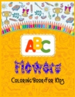 Image for ABC Flowers COLORING BOOK FOR KIDS