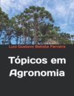 Image for Topicos em Agronomia