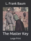 Image for The Master Key : Large Print