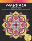 Image for New Mandala Coloring Book : An Adults Coloring Book With Relaxing And Stress Relieving Design