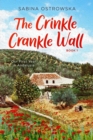 Image for The Crinkle Crankle Wall : Our First Year in Andalusia