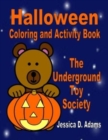 Image for Halloween Coloring and Activity Book : The Underground Toy Society