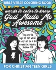 Image for Bible Verse Coloring Book for Christian Teen Girls - Words to Color - God Made Me Awesome : An Inspirational Coloring Book for Girls