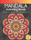 Image for The New Mandala Coloring Book : An Adults Coloring Book With Relaxing And Stress Relieving Designs: ( Volume: 2)
