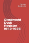 Image for Giesbrecht Dyck Register 1843-1935