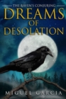 Image for The Raven&#39;s Conjuring : Dreams of Desolation