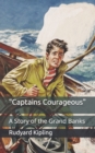 Image for Captains Courageous : A Story of the Grand Banks