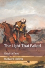 Image for The Light That Failed : Original Text