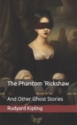 Image for The Phantom &#39;Rickshaw : And Other Ghost Stories