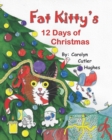 Image for Fat Kitty&#39;s 12 Days of Christmas