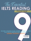 Image for The Essential Ielts Reading Practice Book : Take Your Reading Skills From Intermediate To Advanced And Target The Band 9. Including 12 Answered Reading Preparation Tests, Tasks For Each Reading Type O