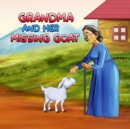 Image for Grandma and Her Missing Goat