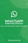 Image for Whatsapp Marketing Strategy