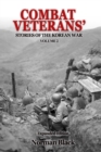 Image for Combat Veterans&#39; Stories of the Korean War Volume 2