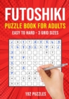 Image for Futoshiki Puzzle Book for Adults : 192 Japanese Math Logic Puzzles Easy to Hard
