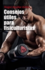 Image for Consejos utiles para fisiculturistas