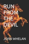 Image for Run from the Devil