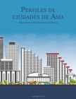 Image for Perfiles de ciudades de Asia libro para colorear para adultos 2
