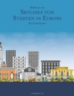 Image for Malbuch mit Skylines von Stadten in Europa fur Erwachsene