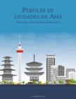Image for Perfiles de ciudades de Asia libro para colorear para adultos 1 &amp; 2