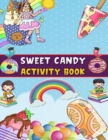 Image for Sweet Candy Activity Book