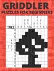 Image for Griddler Puzzles For Beginners : Nonogram Hanjie Picross Puzzles Book