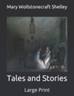 Image for Tales and Stories : Large Print
