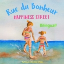 Image for Happiness Street - Rue du Bonheur : ? bilingual children&#39;s picture book in English and French