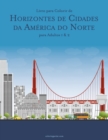 Image for Livro para Colorir de Horizontes de Cidades da America do Norte para Adultos 1 &amp; 2