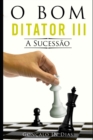 Image for O Bom Ditador III