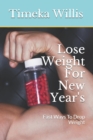 Image for Lose Weight For New Year&#39;s : Fast Ways To Drop Weight