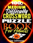 Image for 100+ Medium Difficulty Crossword Puzzle Book For Adults