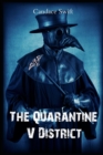 Image for The Quarantine V District