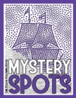 Image for MYSTERY SPOTS One Color Coloring Book