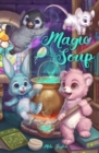 Image for Magic Soup : A First Novel for Children