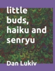Image for little buds, haiku and senryu
