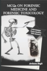 Image for MCQs on Forensic Medicine And Toxicology : 1000 Multiple Choice Questions With Answers