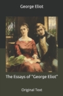 Image for The Essays of &quot;George Eliot&quot;