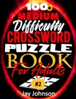 Image for 100+ Medium Difficulty Crossword Puzzle Book For Adults