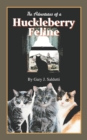 Image for The Adventures of a Huckleberry Feline
