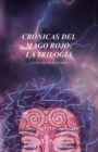 Image for Cronicas del Mago Rojo : La Trilogia: (Con mapa y dos ilustraciones) (En blanco y negro)