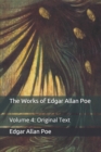 Image for The Works of Edgar Allan Poe : Volume 4: Original Text
