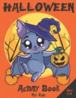 Image for Halloween Activity Book For Kids Ages 6-8 : Fun Educational Puzzles, Story Starters, Dot To Dot, Mazes, Coloring