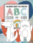 Image for Colouring Books For Toddlers ABC Color And Learn