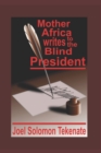 Image for Mother Africa Writes To The Blind President