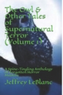 Image for The Owl &amp; Other Tales of Supernatural Terror (Volume 1) : A Spine-Tingling Anthology of Forgotten Horror Masters