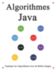 Image for Algorithmes Java : Explique les algorithmes avec de belles images Apprenez-le facilement et mieux