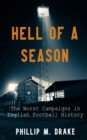 Image for Hell of a Season : The Worst Campaigns in English Football History