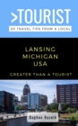 Image for Greater Than a Tourist- Lansing Michigan USA
